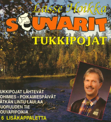 Lasse Hoikka & Souvarit - Tukkipojat CD