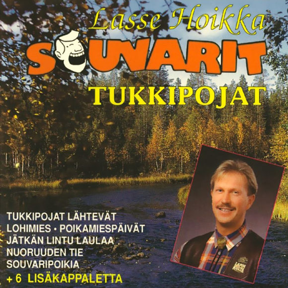 Lasse Hoikka & Souvarit - Tukkipojat CD
